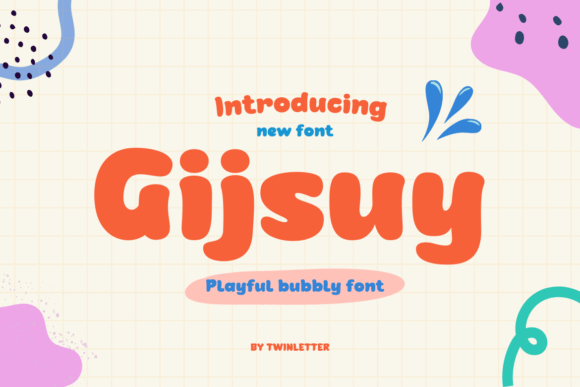 Gijsuy: A Friendly Display Font