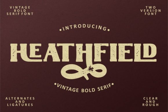 Heathfield: A Bold Serif Font for Business