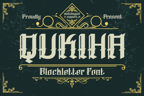 Qukiha: Bold Blackletter for Impactful Design