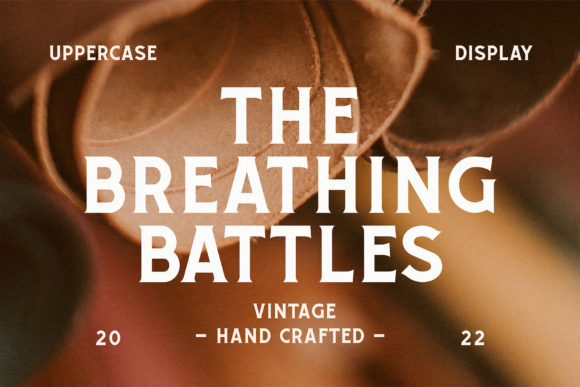 The Breathing Battles Font